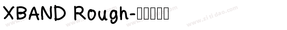 XBAND Rough字体转换